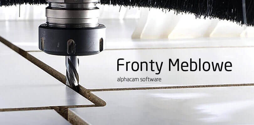 Alphacam Software i fronty meblowe - automatyzacja pracy