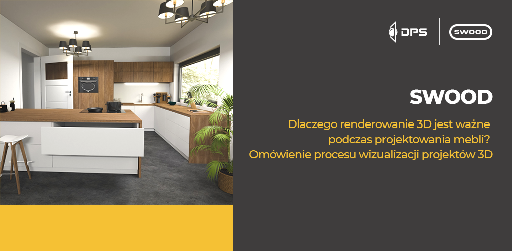 Dlaczego renderowanie 3D jest ważne podczas projektowania mebli? Omówienie procesu wizualizacji projektów 3D
