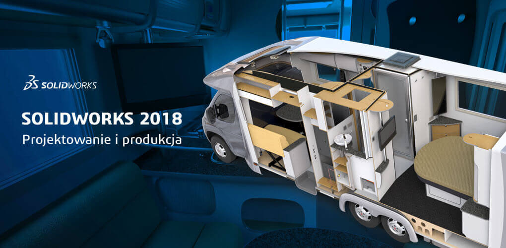 What's New SOLIDWORKS 2018 - dowiedz się jakie nowości przygotował producent oprogramowania