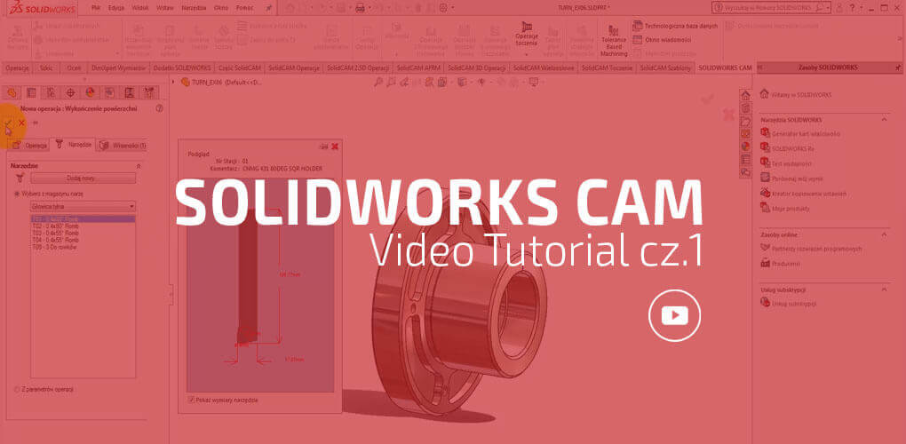 CAM SOLIDWORKS 2018 - przedstawiamy funkcjonalność - video cz.1
