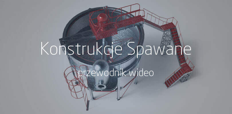 Projektowanie konstrukcji spawanych – przewodnik