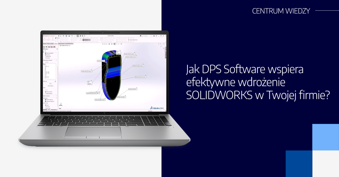 Jak DPS Software wspiera efektywne wdrożenie SOLIDWORKS w Twojej firmie ...