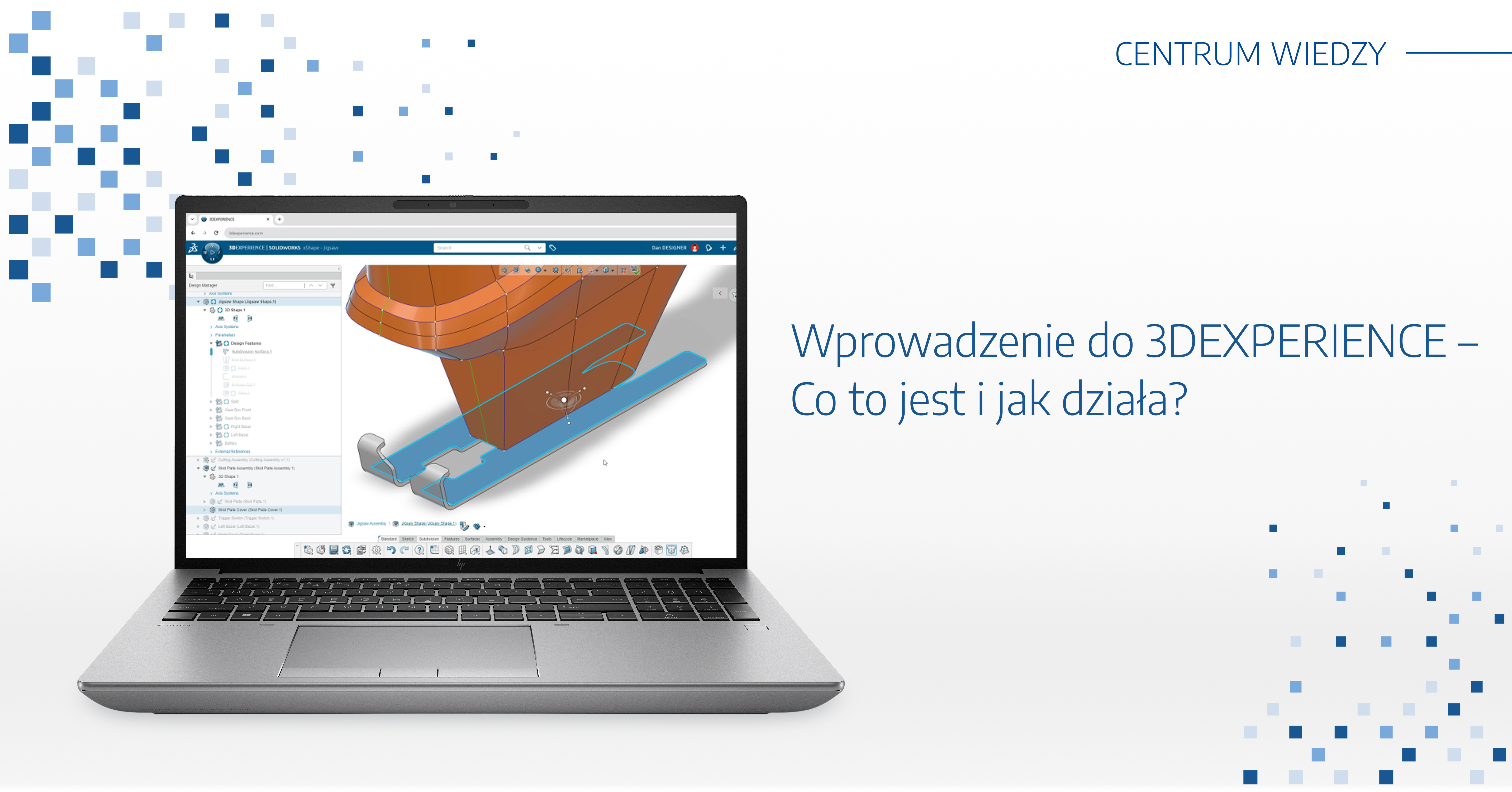 Wprowadzenie do 3DEXPERIENCE – Co to jest i jak działa?
