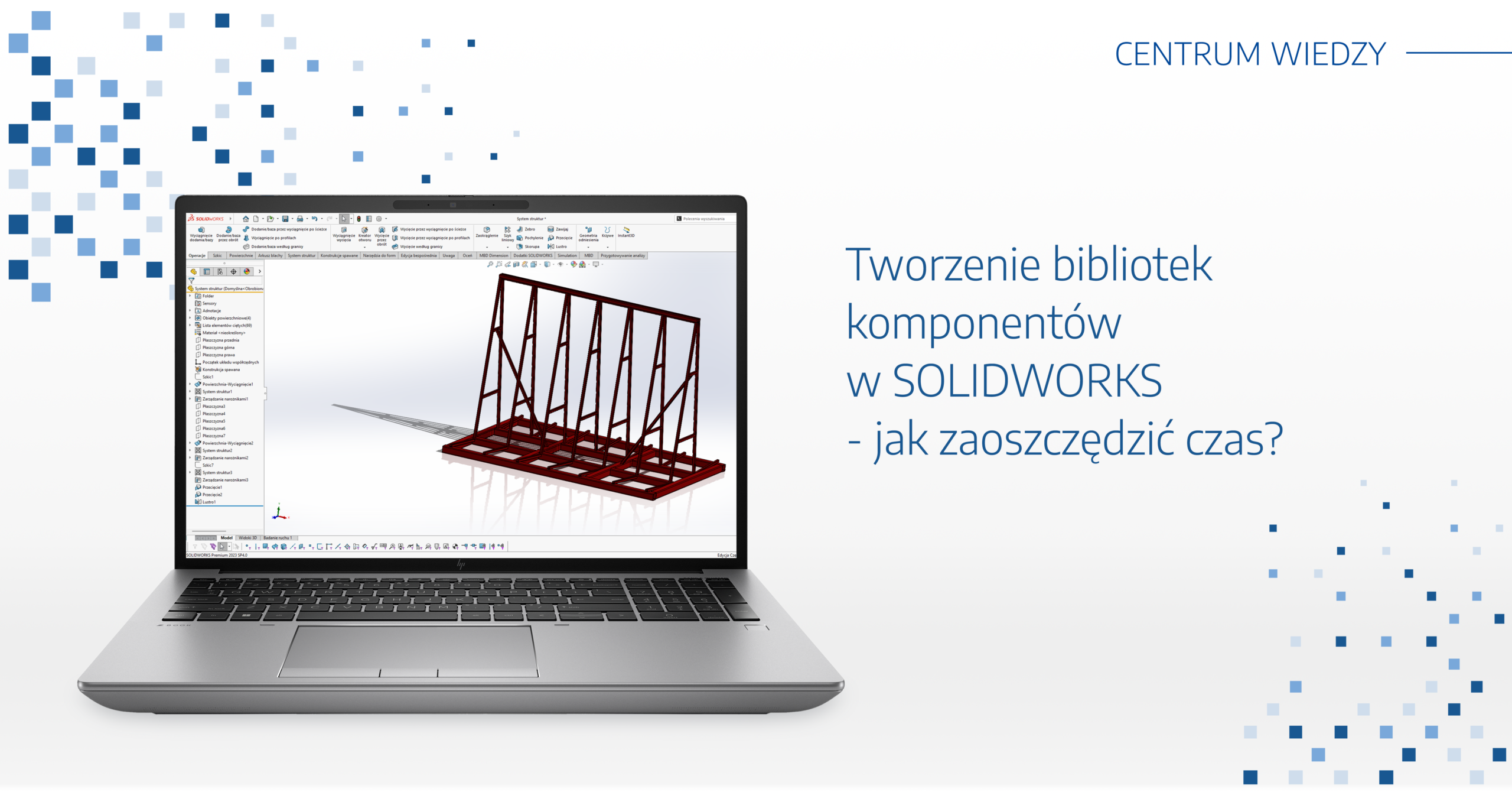 Tworzenie bibliotek komponentów w SOLIDWORKS - jak zaoszczędzić czas?