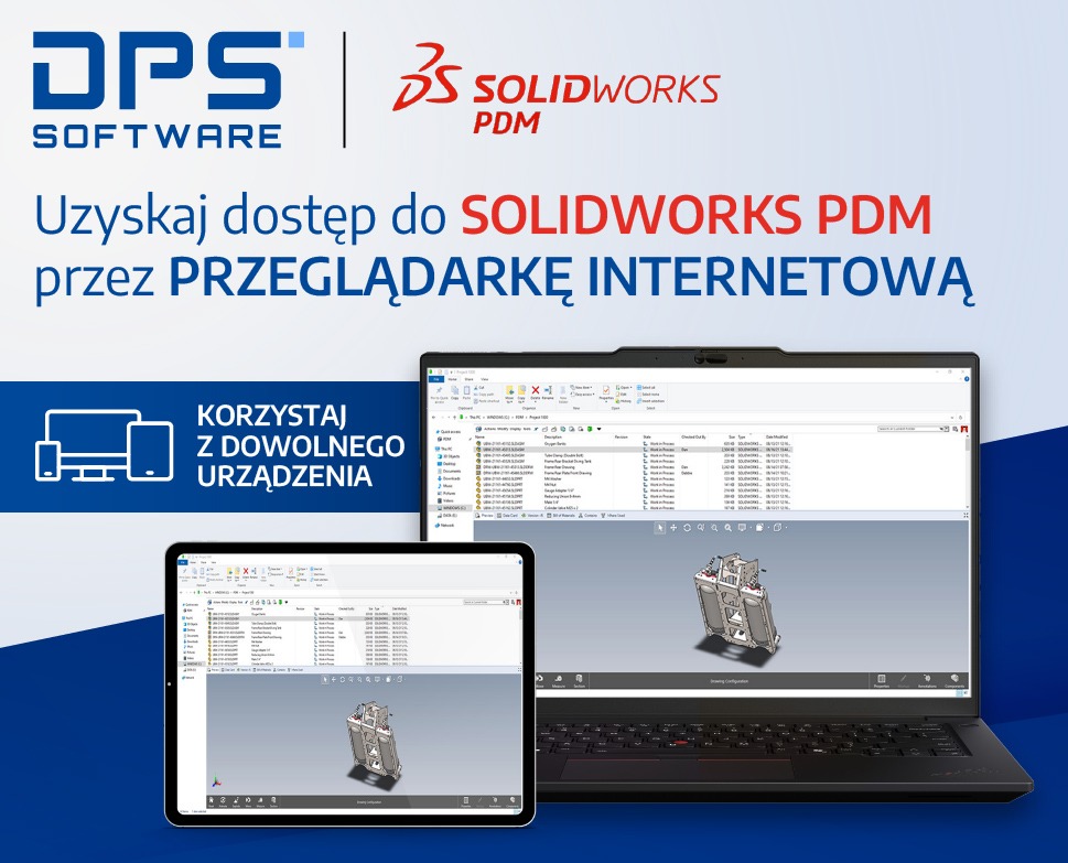 Uzyskaj dostęp do SOLIDWORKS PDM przez PRZEGLĄDARKĘ INTERNETOWĄ - DPS ...